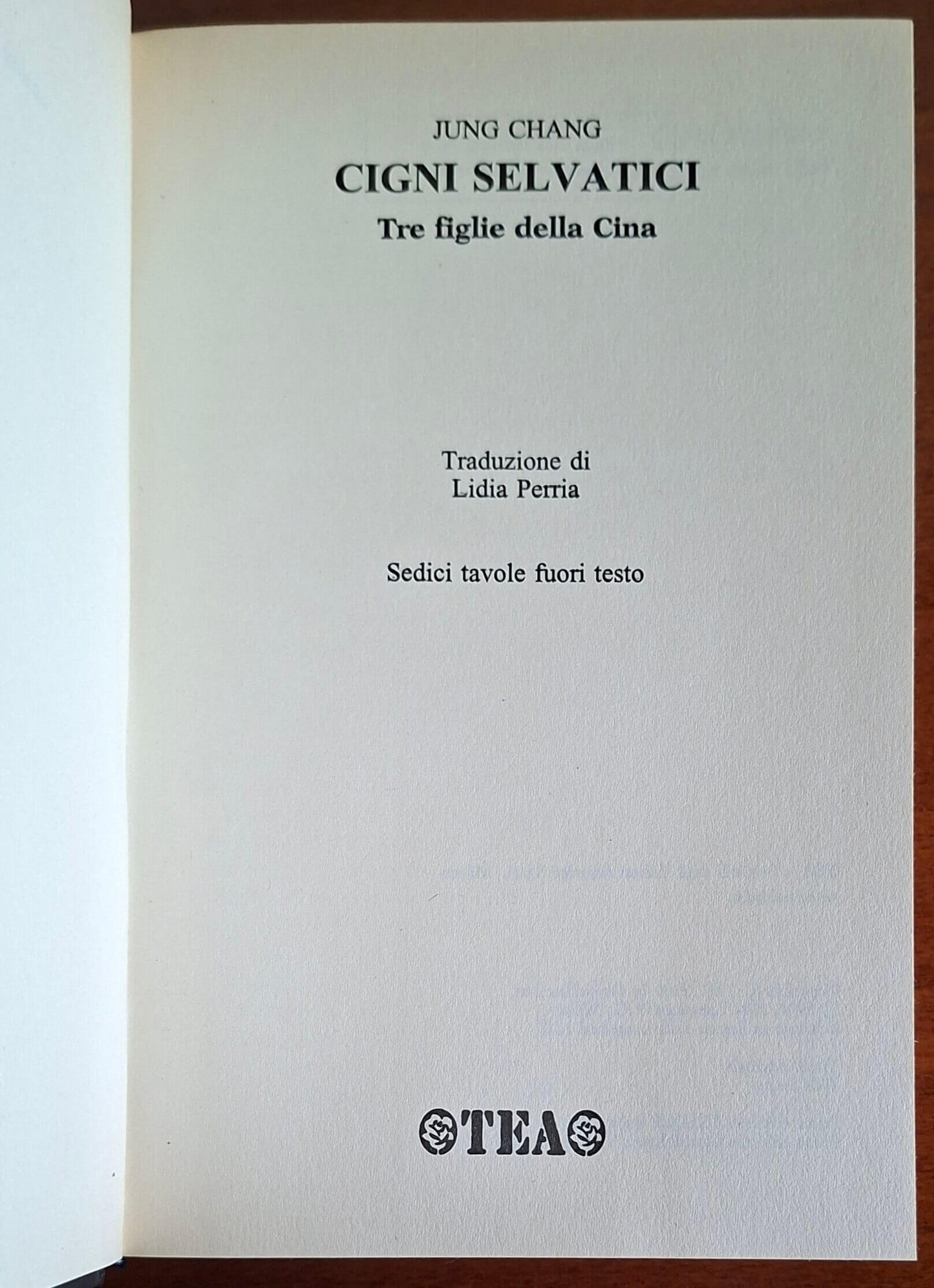 Cigni selvatici. Tre figlie della Cina - Jung Chang - TEA