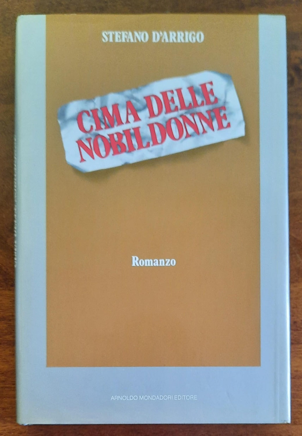 Cima delle nobildonne - Mondadori - Libreria Biellese