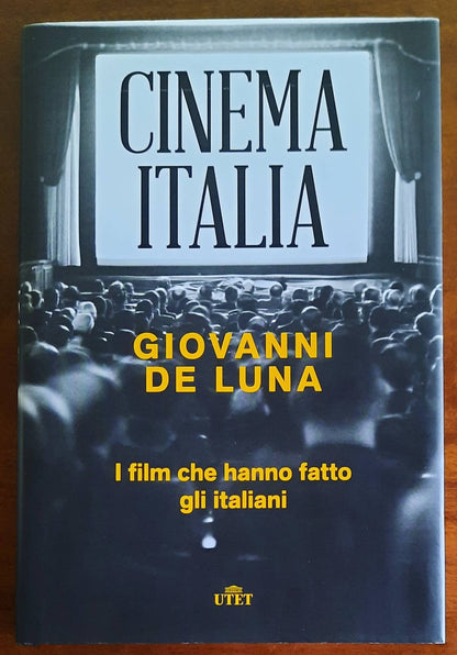 Cinema Italia. I film che hanno fatto gli italiani - UTET