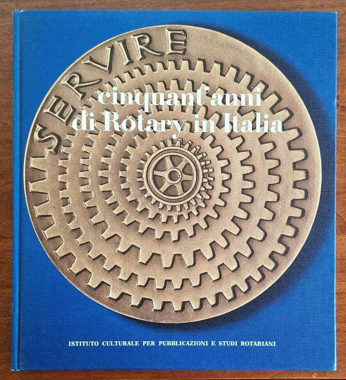 Cinquant'anni di Rotary in Italia - Francesco Ogliari