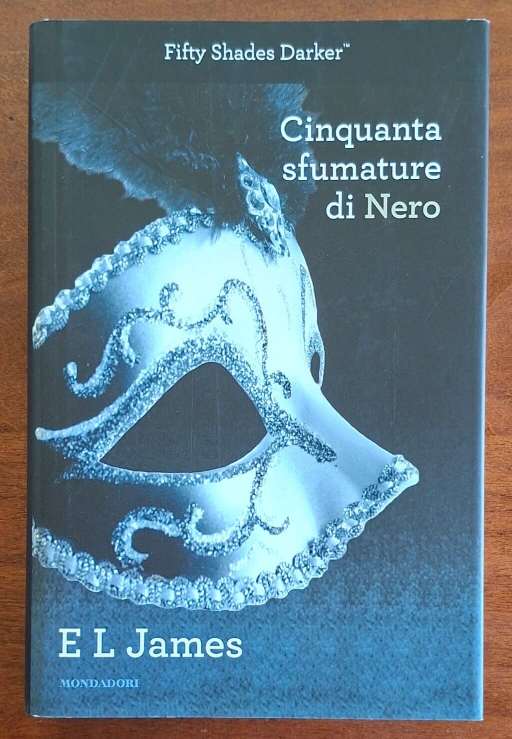 Cinquanta sfumature di Nero - E.L. James - Mondadori