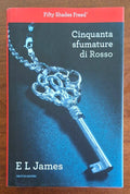 Cinquanta sfumature di Rosso - E.L. James - Mondadori