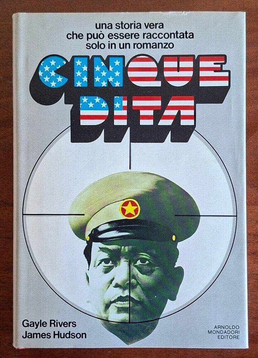 Cinque Dita - Gayle Rivers, James Hudson - Mondadori