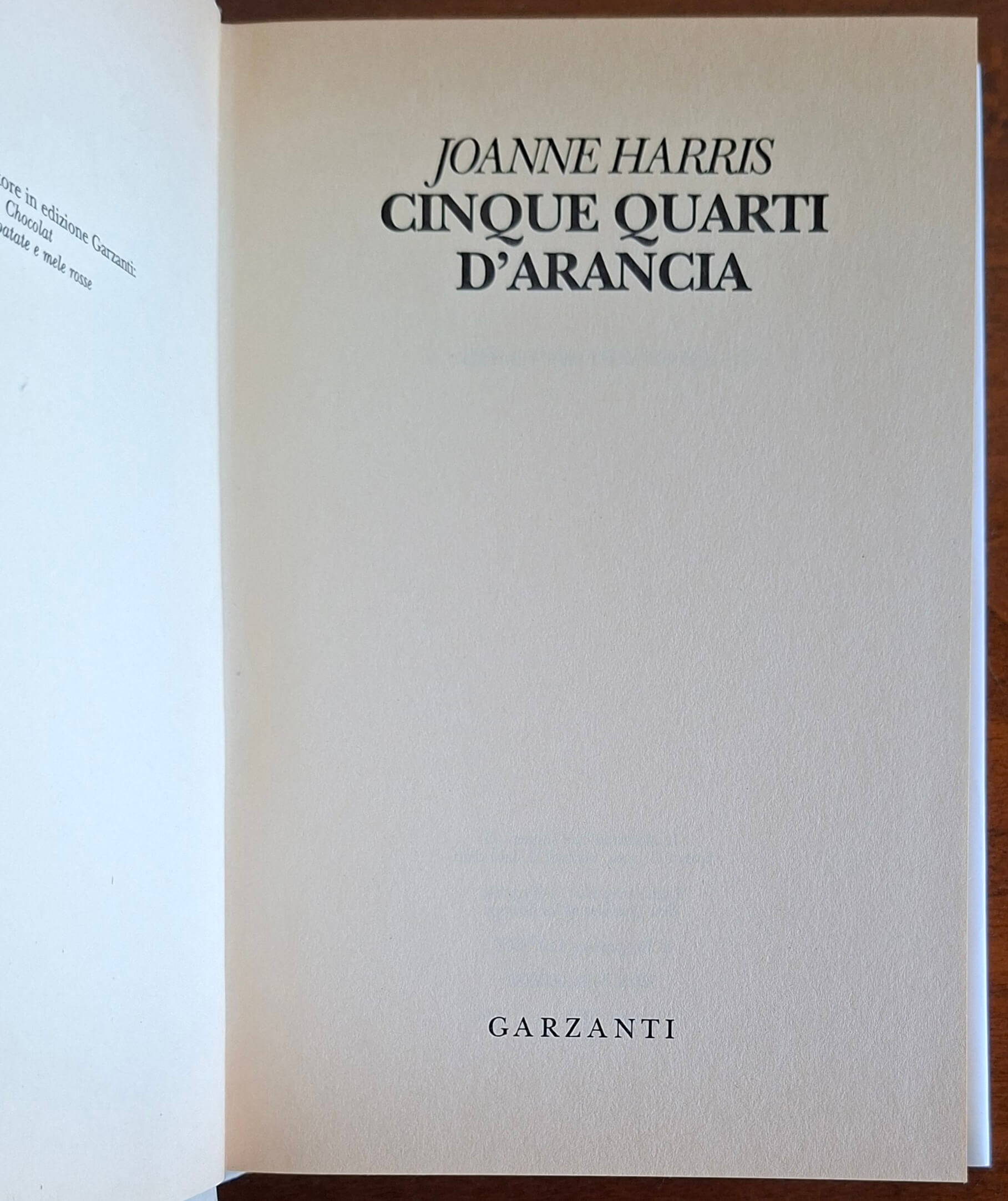 Cinque quarti d'arancia - Joanne Harris - Garzanti