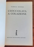 Cioccolata a colazione - di Pamela Moore - Libreria Biellese