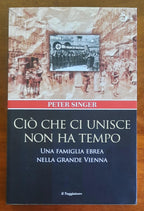 Ciò che ci unisce non ha tempo. Una famiglia ebrea nella grande Vienna