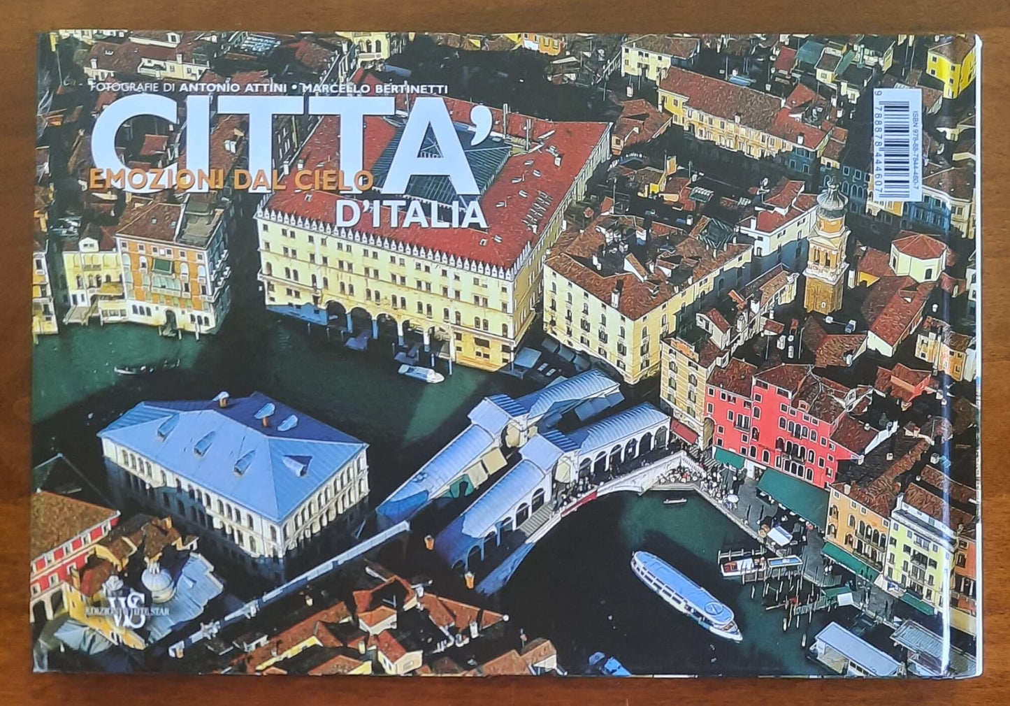 Città d'Italia. Emozioni dal cielo - Edizioni White Star