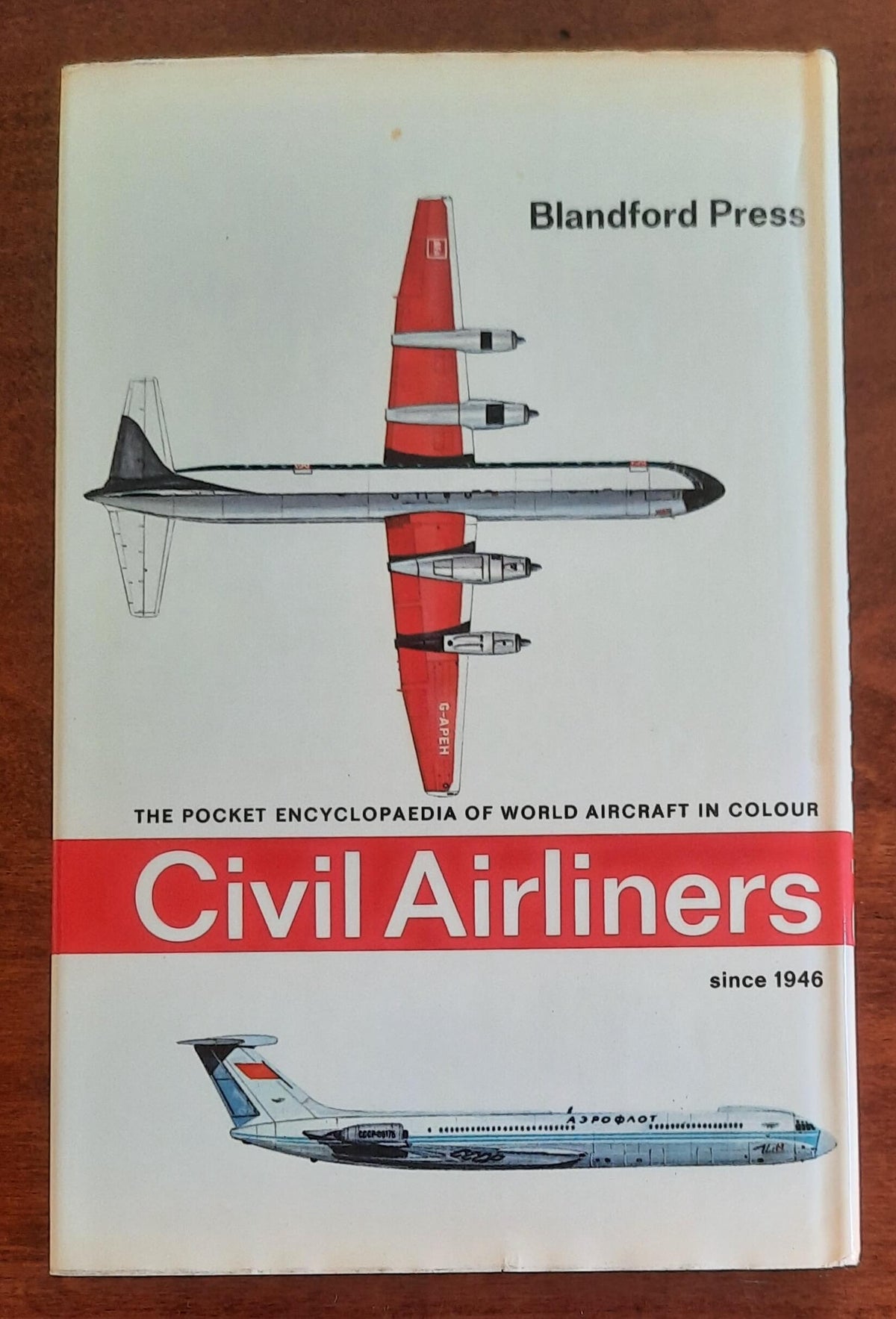 Civil Airliners since 1946. The pocket Encyclopaedia of world aircraft in colour
