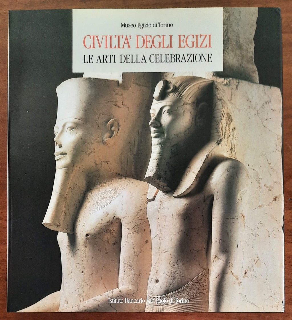 Civiltà degli egizi. Le arti della celebrazione