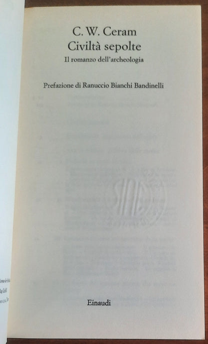 Civiltà sepolte. Il romanzo dell’archeologia - Einaudi (Gli Struzzi)