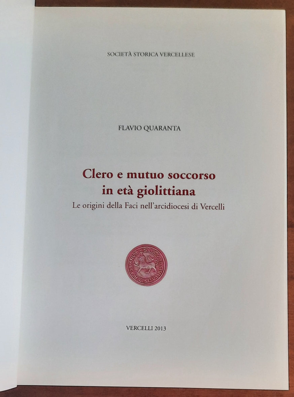 Clero e mutuo soccorso in età giolittiana. Le origini della Faci nell’arcidiocesi di Vercelli