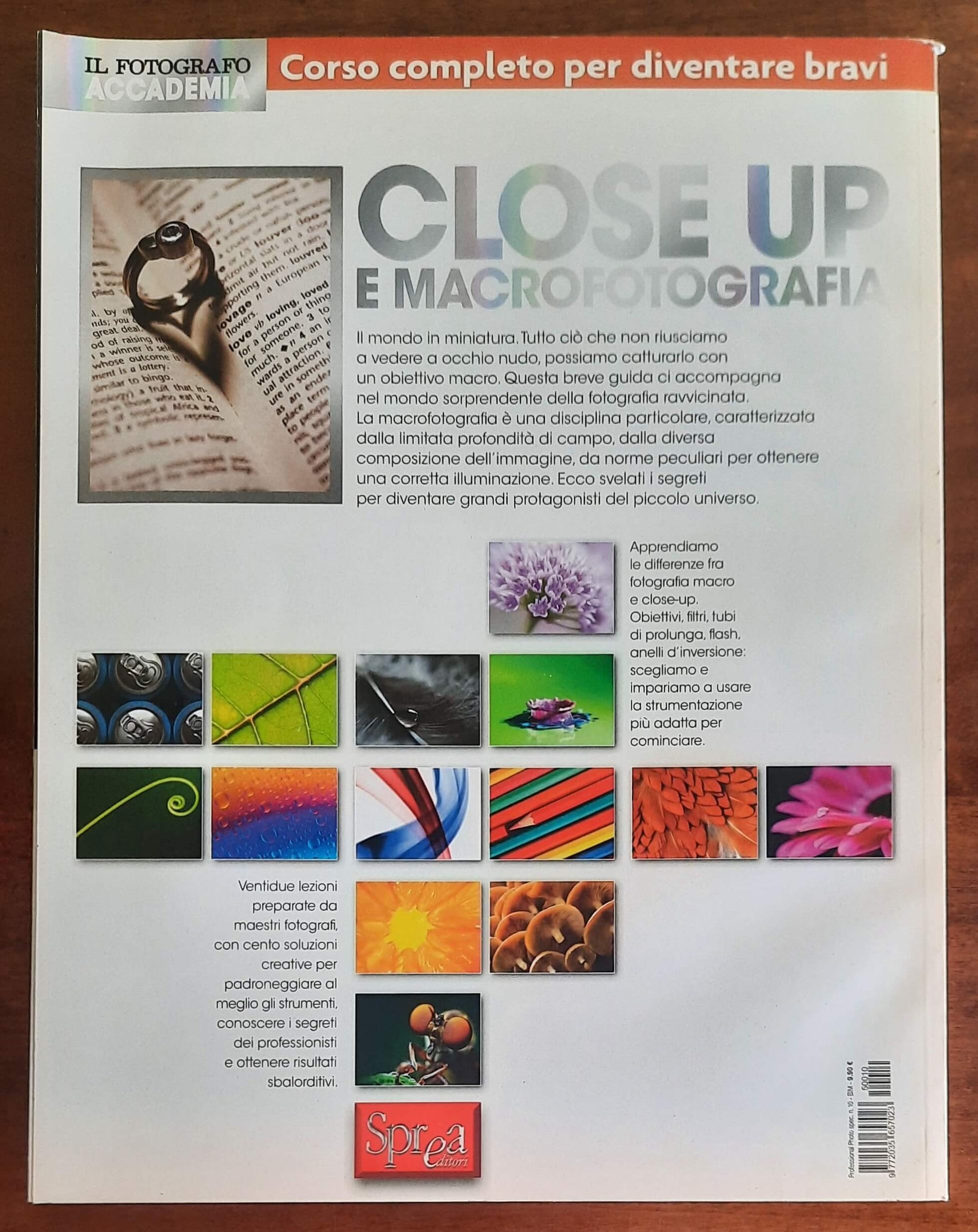 Close up e macrofotografia. Il fotografo accademia n. 04 - Corso completo