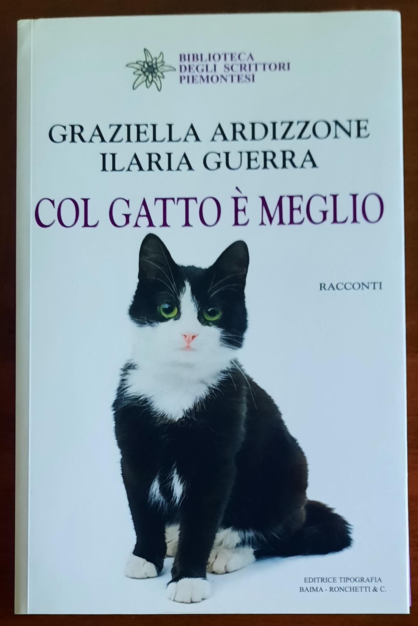 Col gatto è meglio - di Graziella Ardizzone, Ilaria Guerra