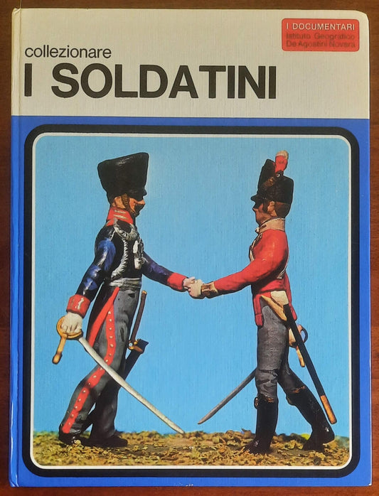 Collezionare i soldatini - De Agostini