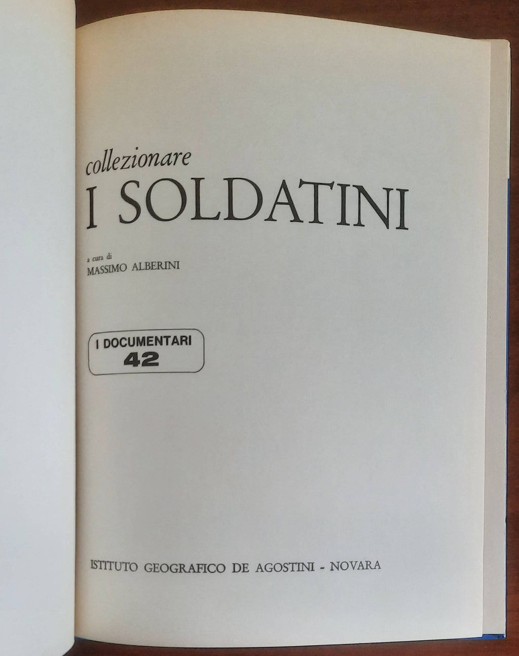 Collezionare i soldatini - De Agostini