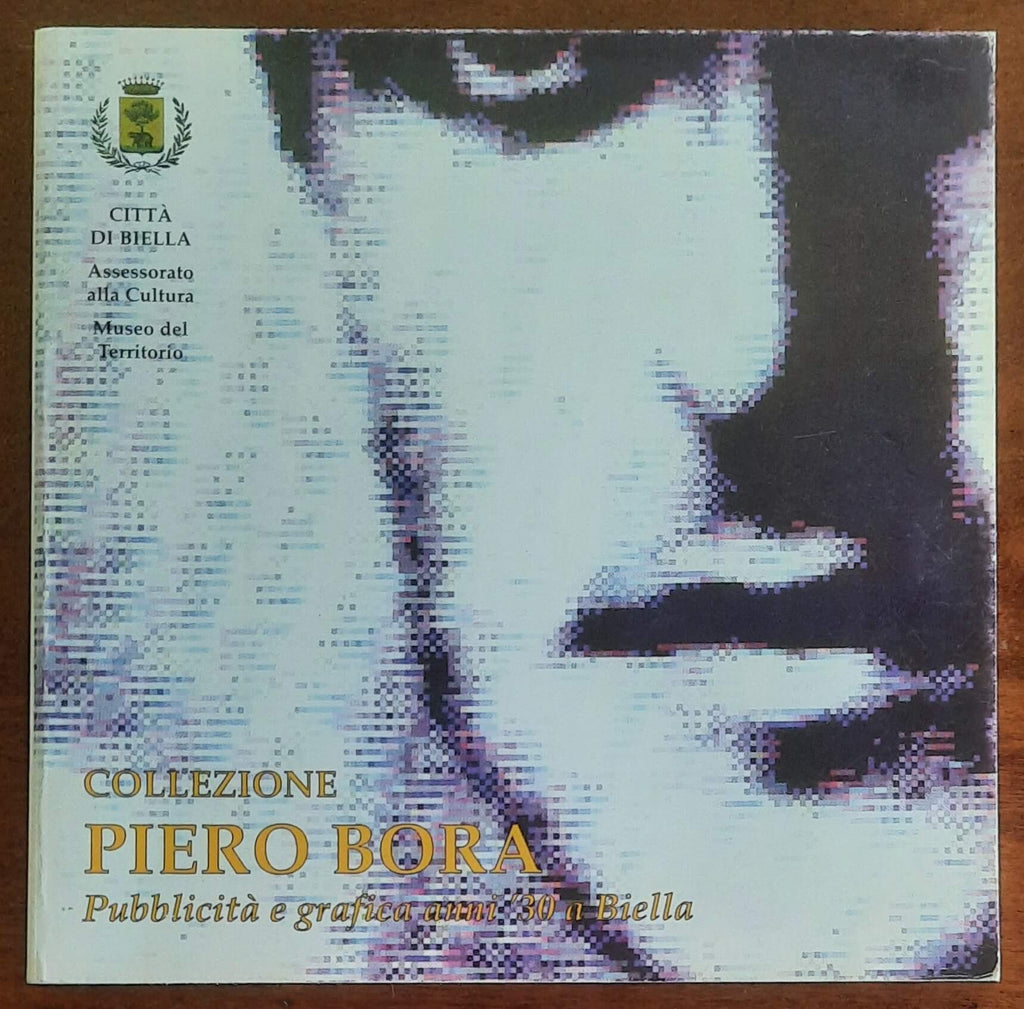 Collezione Piero Bora. Pubblicità e grafica anni ’30 a Biella