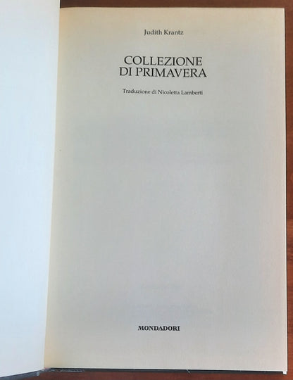 Collezione di primavera - di Judith Krantz - Mondadori