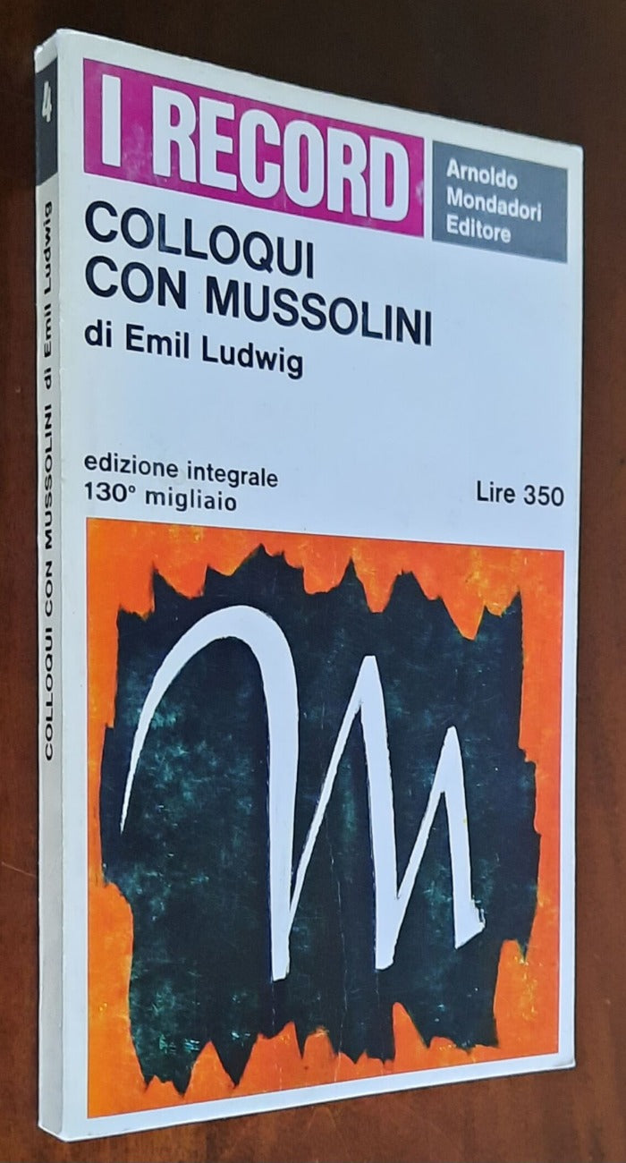 Colloqui con Mussolini - di Emil Ludwig