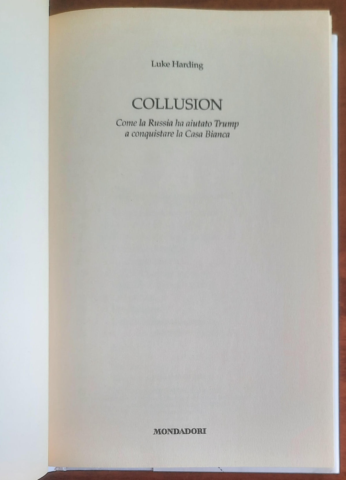 Collusion. Come la Russia ha aiutato Trump a conquistare la Casa Bianca