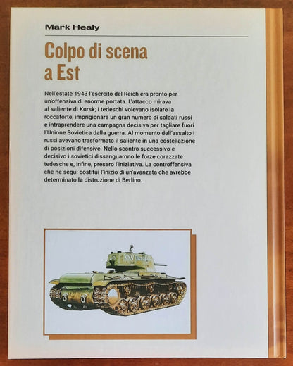 Colpo di scena a Est. Kursk, luglio 1943 - Osprey Publishing