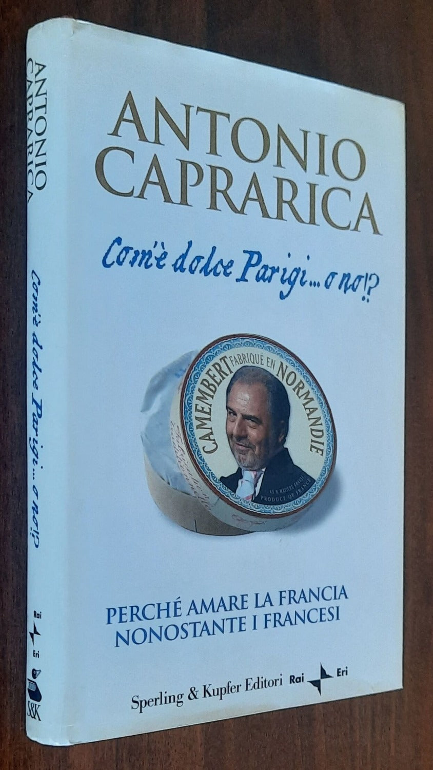 Com’è dolce Parigi... o no!? Perché amare la Francia nonostante i francesi