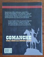 Comanche. Vivere e morire alla frontiera del West - Odoya