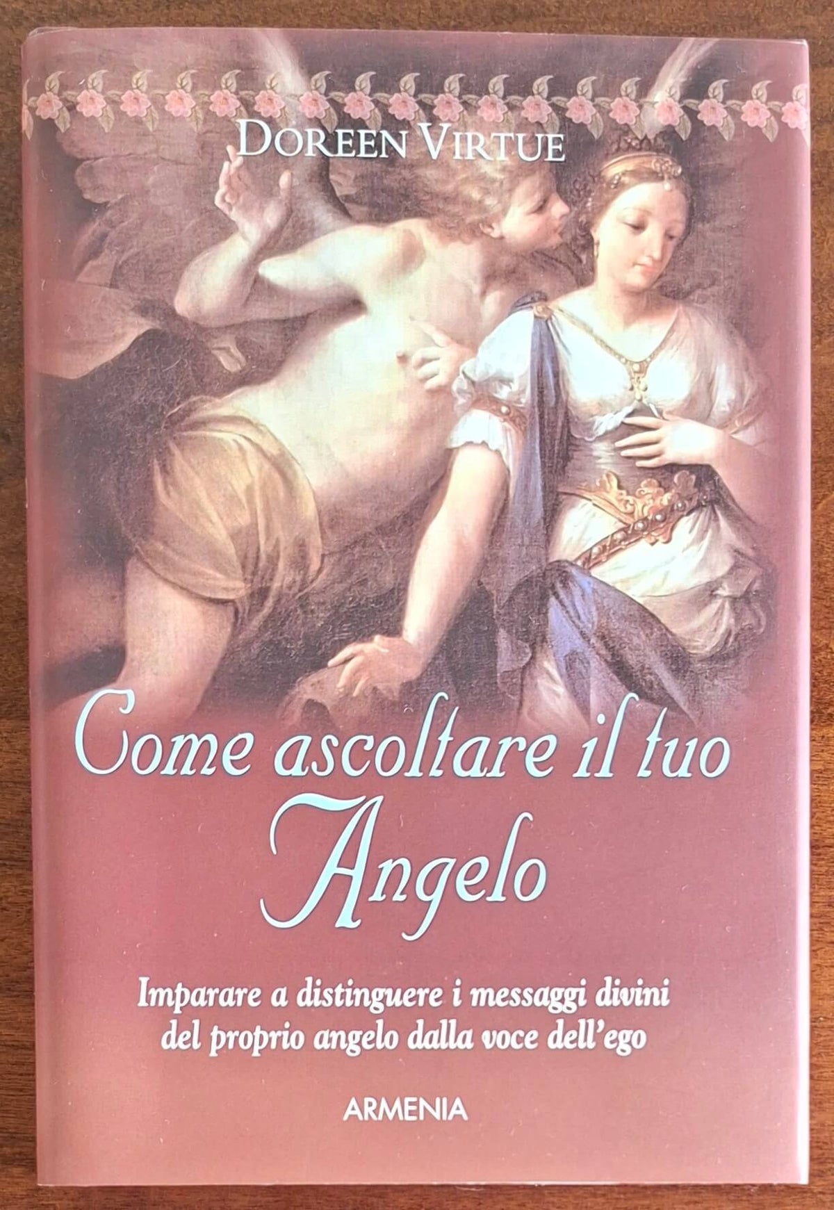 Come ascoltare il tuo Angelo - Doreen Virtue - Armenia
