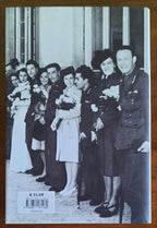 Come eravamo negli anni di guerra. La vita quotidiana degli italiani tra il 1940 e il 1945