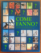 Come fanno? - Selezione Dal Reader’s Digest