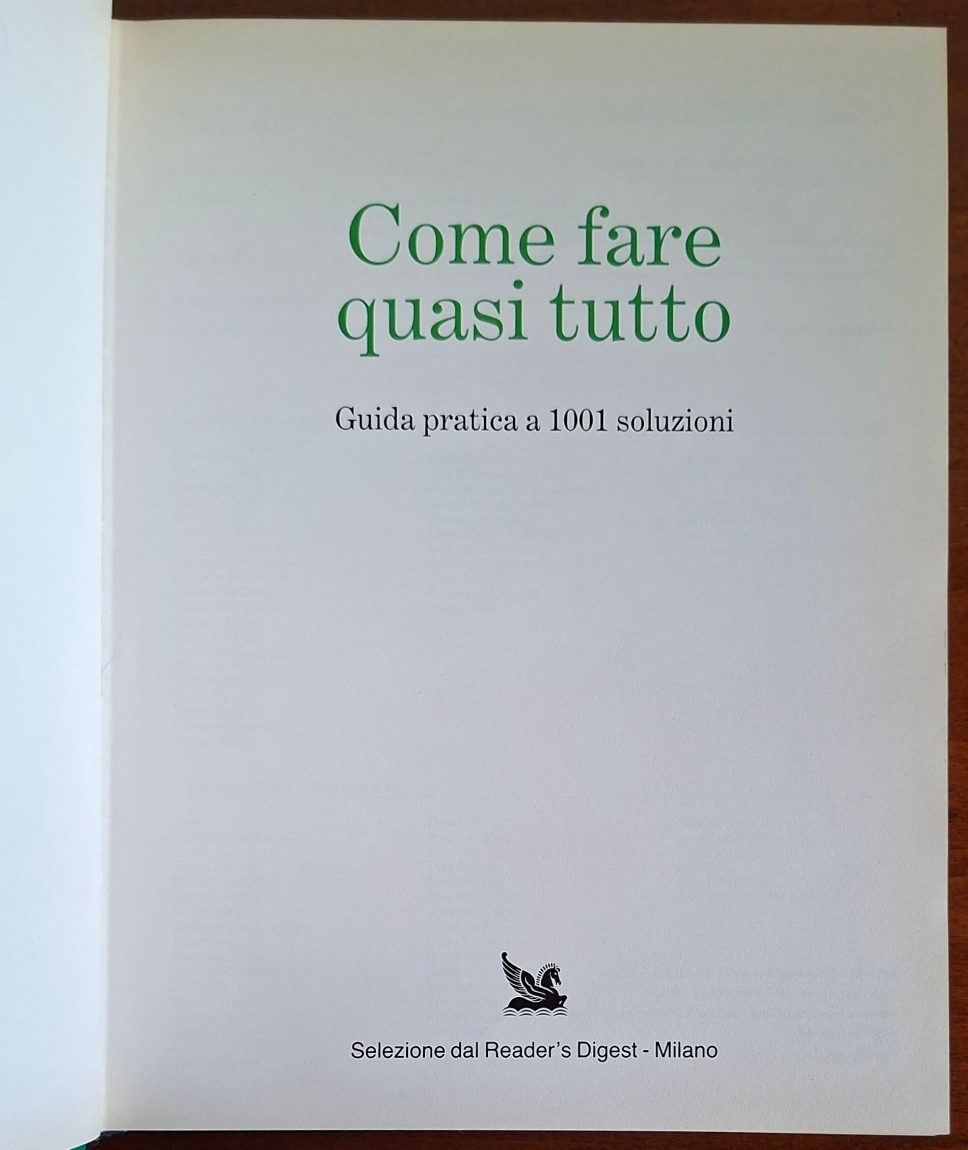 Come fare quasi tutto. Guida pratica a 1001 soluzioni - Reader's Digest