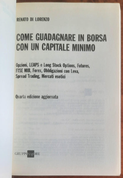 Come guadagnare in borsa con un capitale minimo - Il Sole 24 Ore