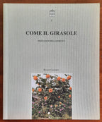 Come il girasole. Meditazioni della domenica - Don Renzo Gamerro