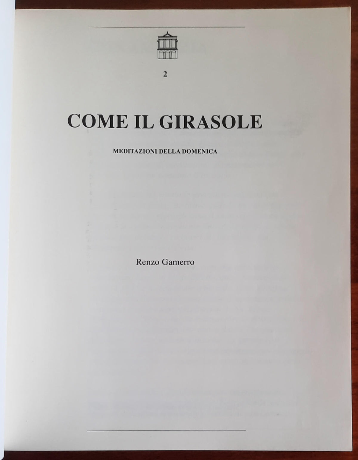 Come il girasole. Meditazioni della domenica - Don Renzo Gamerro