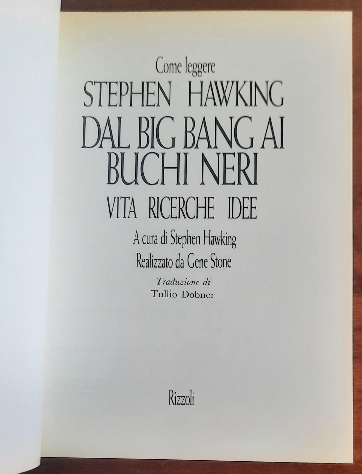 Come leggere Stephen Hawking. Dal big bang ai buchi neri