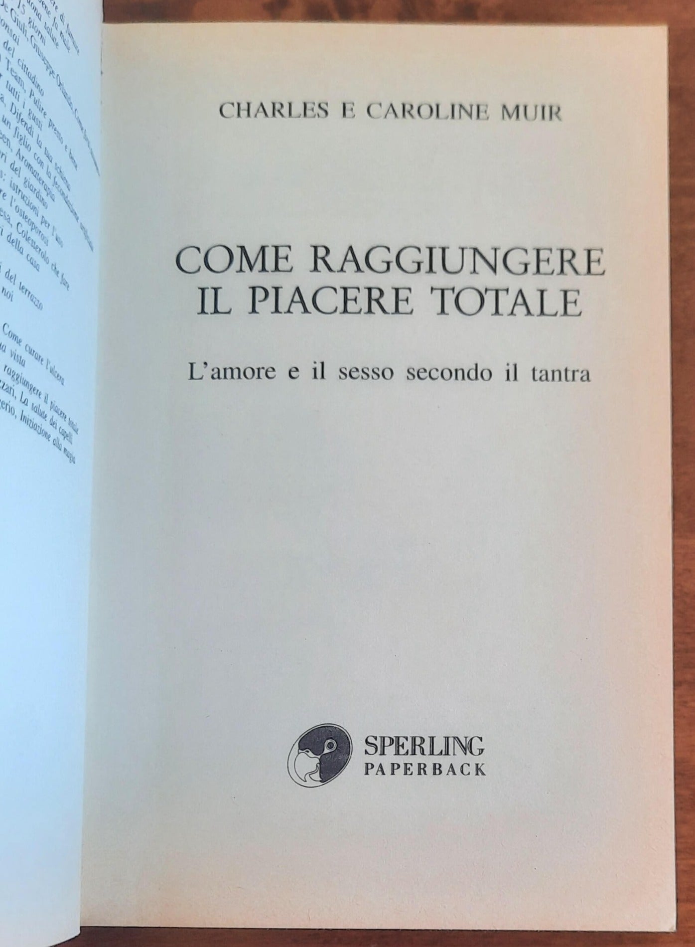 Come raggiungere il piacere totale. L’amore e il sesso secondo il tantra