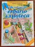 Come realizzare un erbario e xiloteca per raccogliere e conservare erbe, foglie, frutti e legni