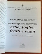 Come realizzare un erbario e xiloteca per raccogliere e conservare erbe, foglie, frutti e legni