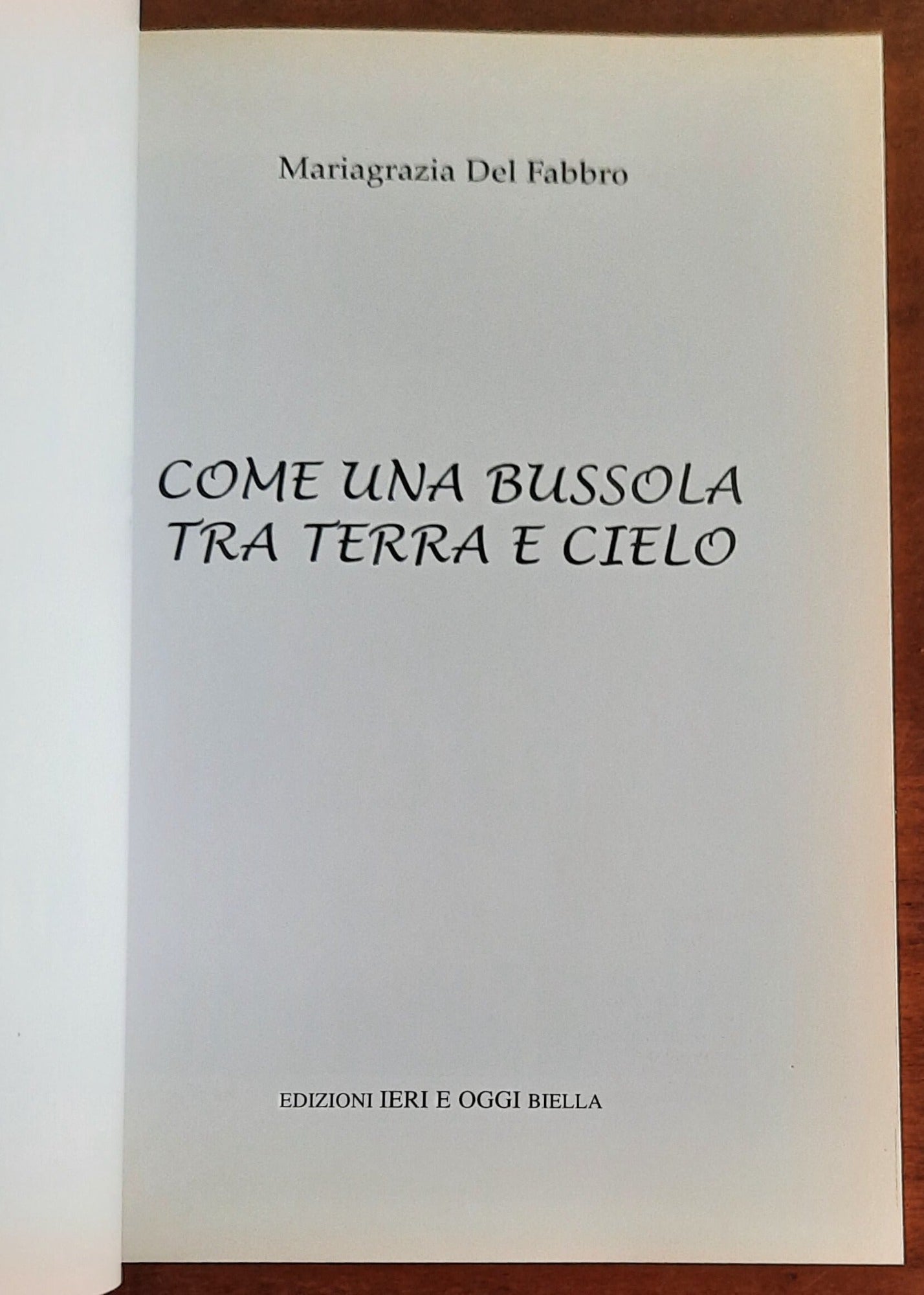 Come una bussola tra terra e cielo - di Mariagrazia Del Fabbro