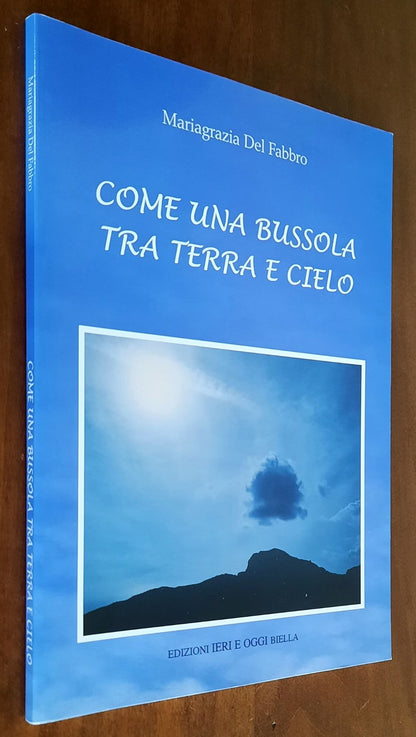 Come una bussola tra terra e cielo - di Mariagrazia Del Fabbro