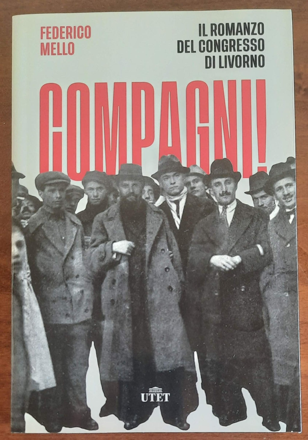 Compagni! Il romanzo del congresso di Livorno - Libreria Biellese
