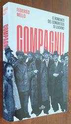 Compagni! Il romanzo del congresso di Livorno - Libreria Biellese