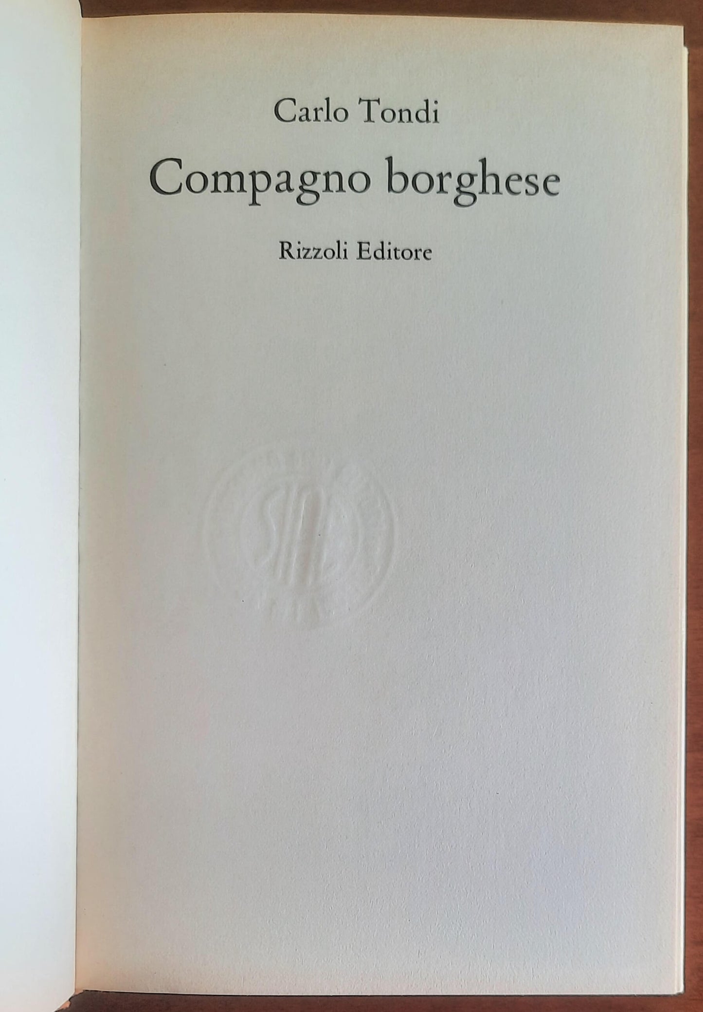 Compagno borghese. La vita di un magistrato e la vita di una città sconvolta dalle violenze