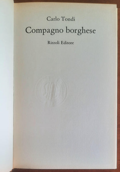 Compagno borghese. La vita di un magistrato e la vita di una città sconvolta dalle violenze