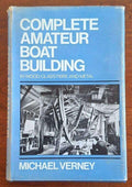 Complete amateur boat building. In wood, glass fibre and metal
