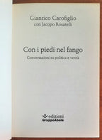 Con i piedi nel fango. Conversazioni su politica e verità