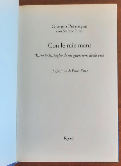 Con le mie mani. Tutte le battaglie di un guerriero della vita - G. Petrosyan