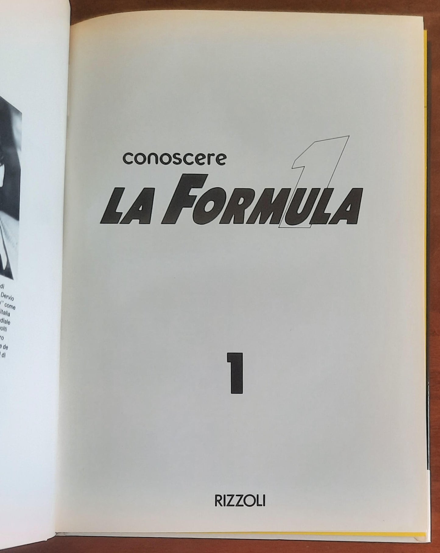 Conoscere la Formula 1 - Pino Allievi - Rizzoli - La Gazzetta Dello Sport - 2 vol.