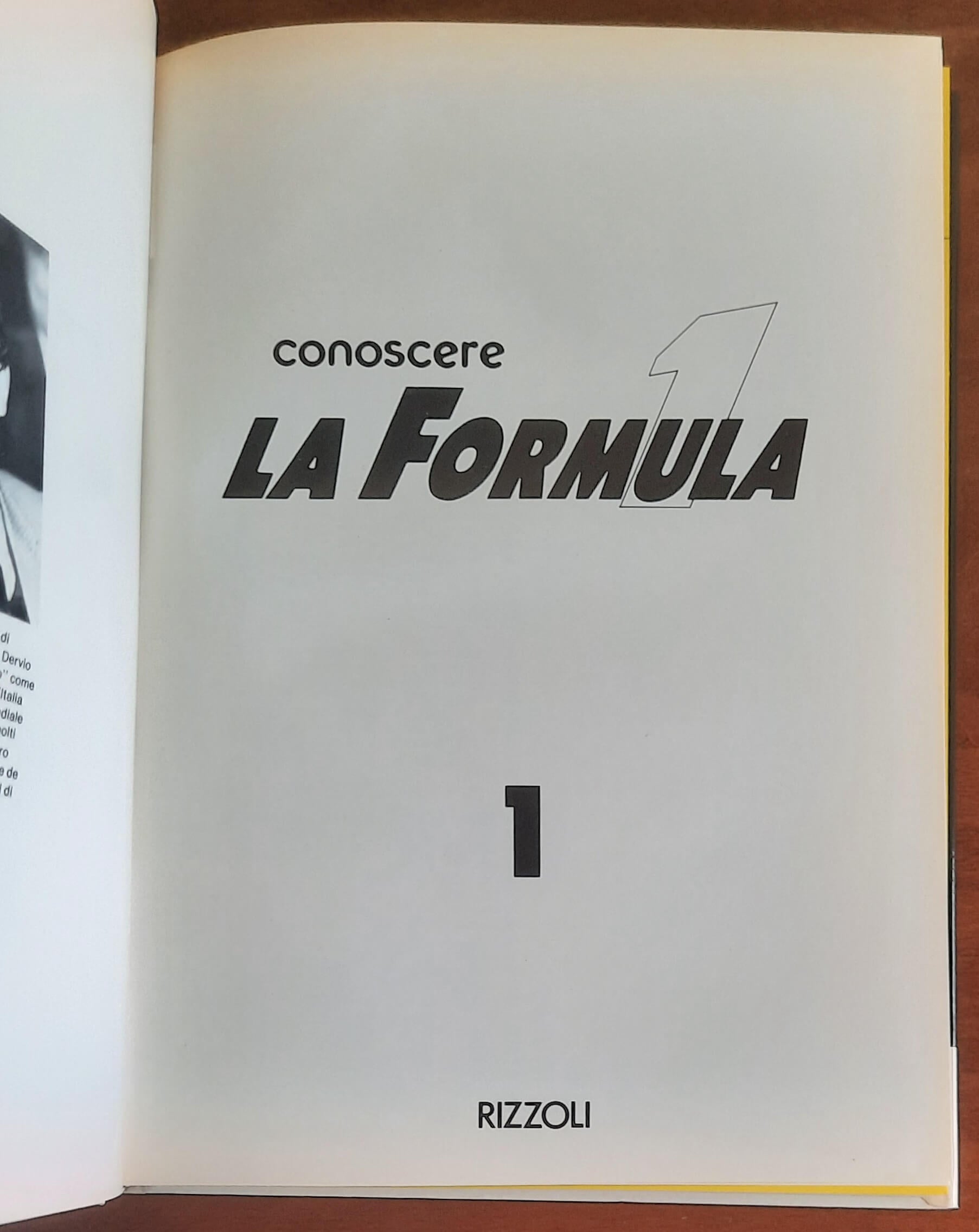 Conoscere la Formula 1 - Pino Allievi - Rizzoli - La Gazzetta Dello Sport - 2 vol.