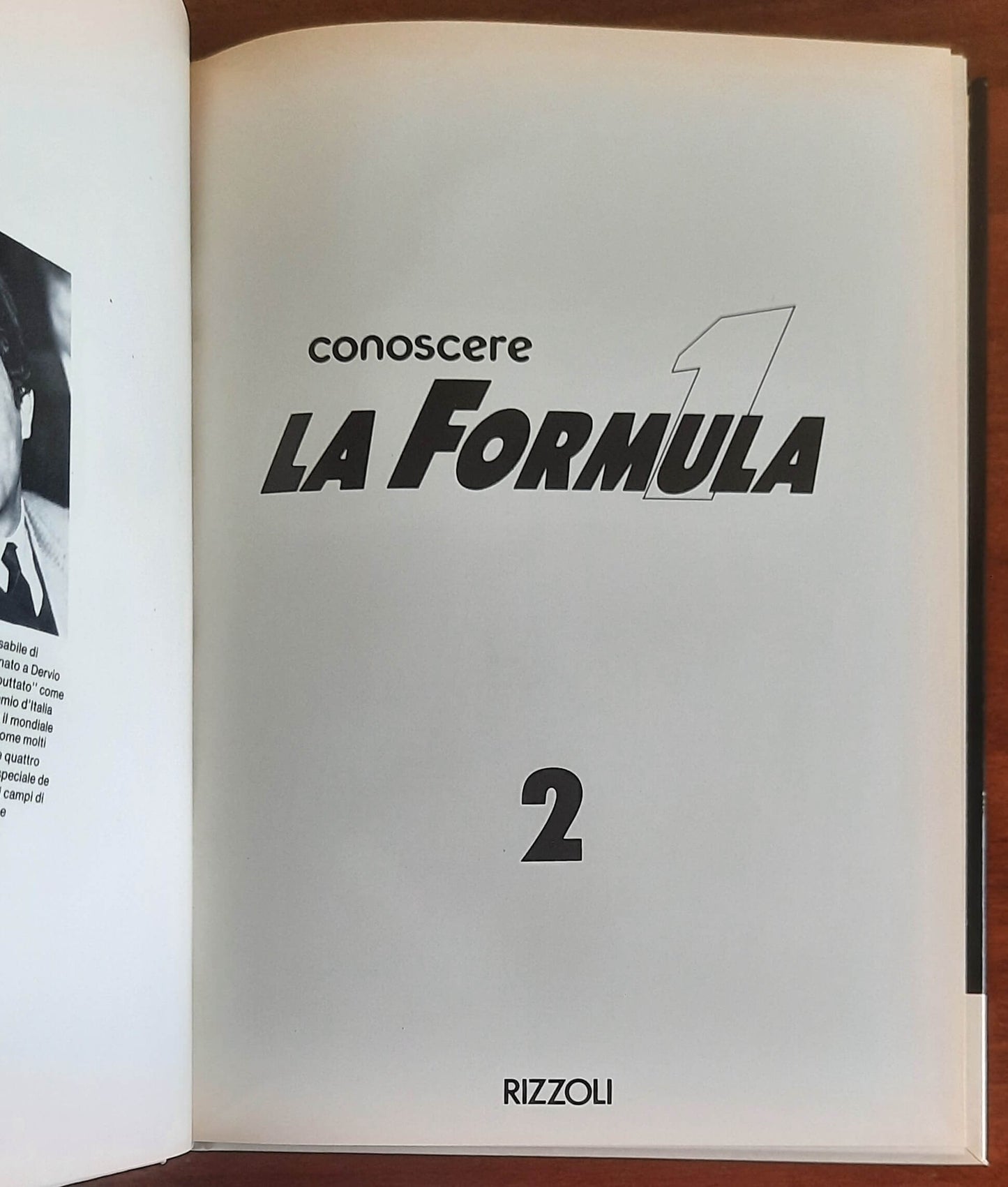 Conoscere la Formula 1 - Pino Allievi - Rizzoli - La Gazzetta Dello Sport - 2 vol.