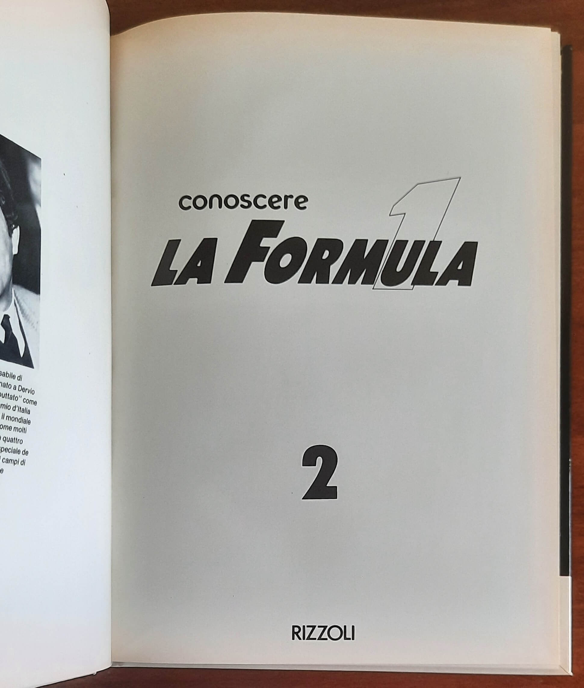 Conoscere la Formula 1 - Pino Allievi - Rizzoli - La Gazzetta Dello Sport - 2 vol.